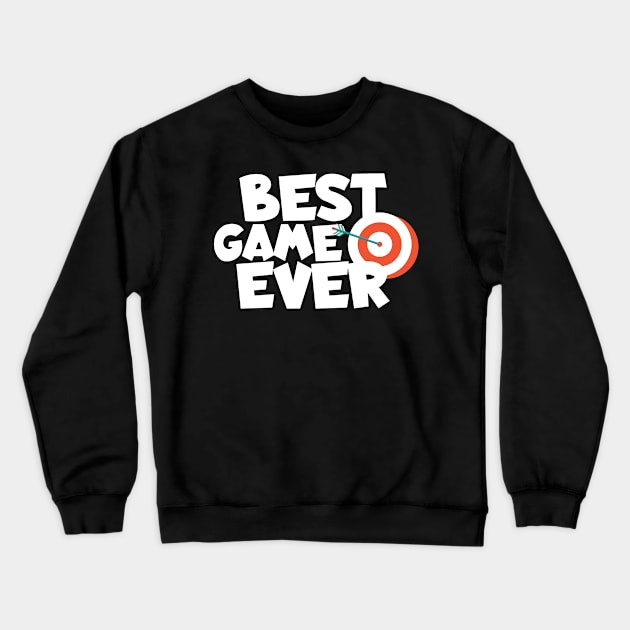 Archery best game ever Crewneck Sweatshirt by maxcode